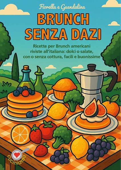 Brunch senza dazi - Fiorella,Guendalina - copertina