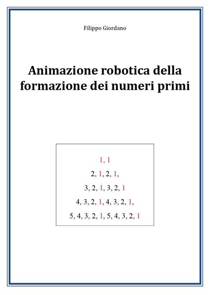 Animazione robotica della formazione dei numeri primi - Filippo Giordano - copertina