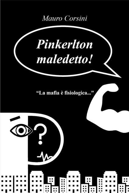 Pinkerlton maledetto! - Mauro Corsini - copertina