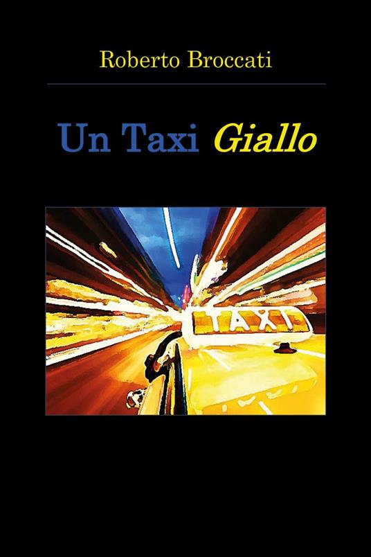 Un taxi giallo - Roberto Broccati - copertina