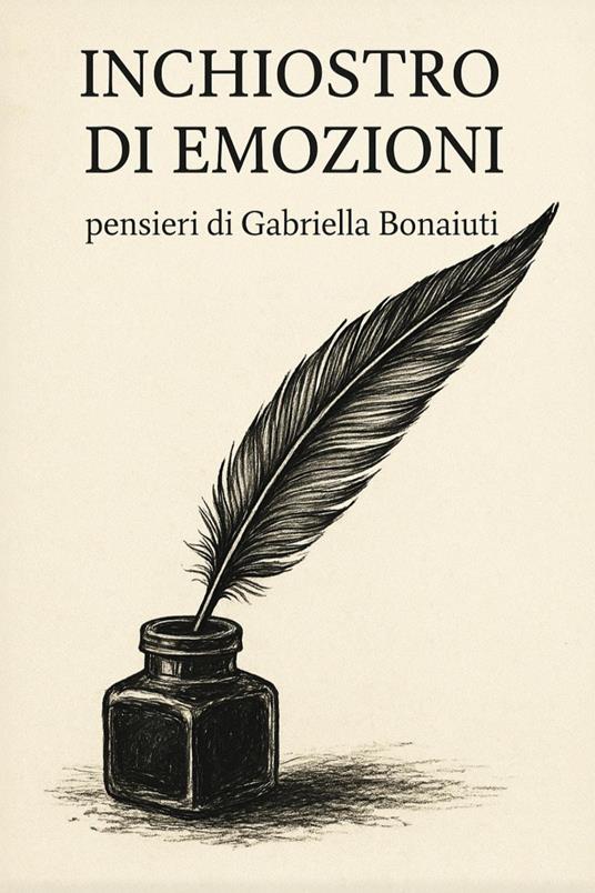 Inchiostro di emozioni - Gabriella Bonaiuti - copertina