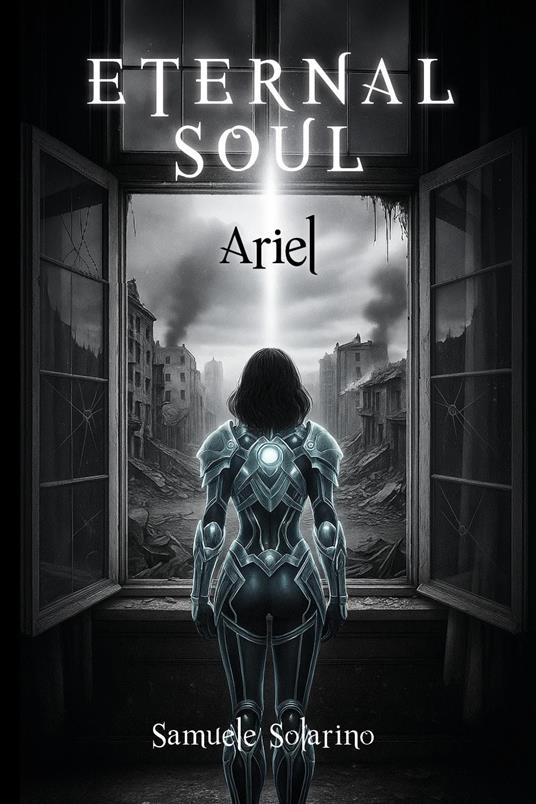 Eternal soul. Ariel - Samuele Solarino - copertina