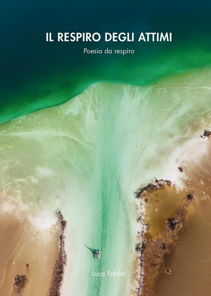 Il respiro degli attimi - Luca Fabbri - copertina