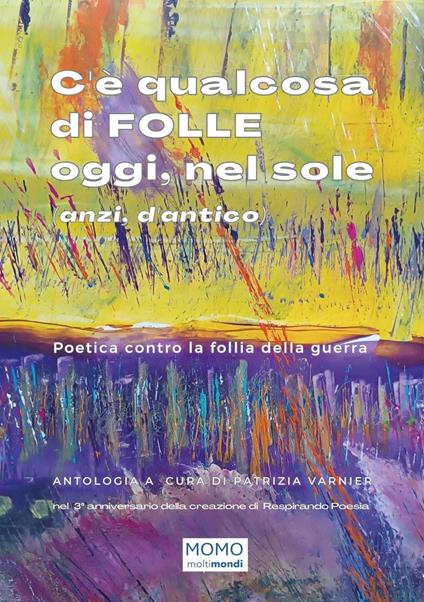 C'è qualcosa di folle oggi, nel sole (anzi, d'antico) - copertina