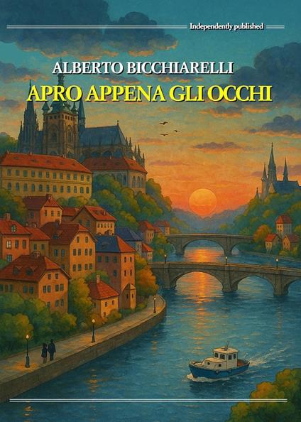 Apro appena gli occhi - Alberto Bicchiarelli - copertina