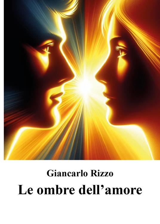 Le ombre dell'amore - Giancarlo Rizzo - copertina