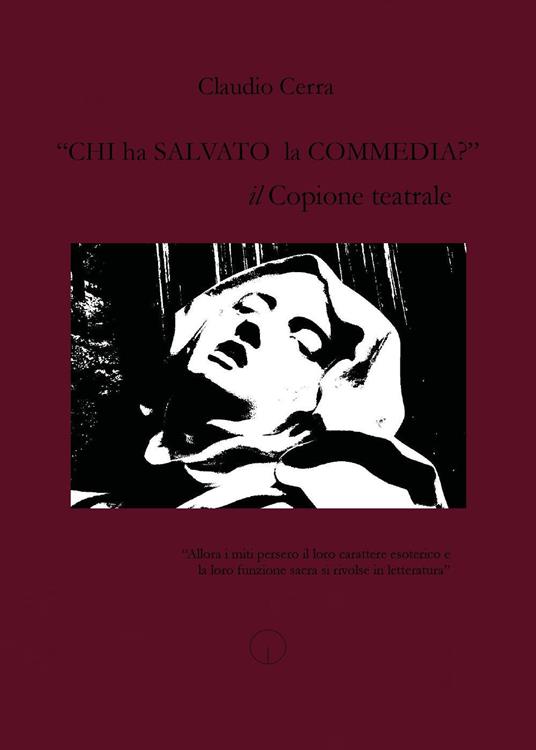 «Chi ha salvato la Commedia?» - Claudio Cerra - copertina