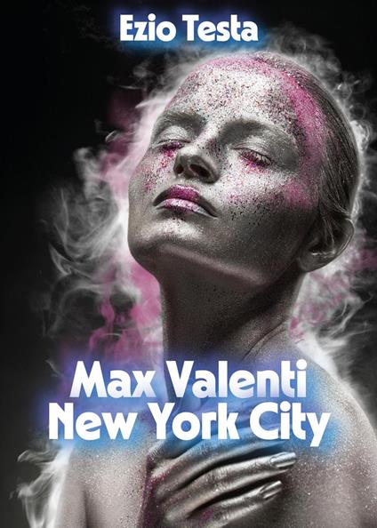 Max Valenti. New York City - Ezio Testa - copertina