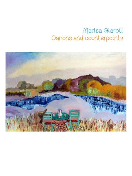 Canons and counterpoints - Marisa Giaroli - ebook