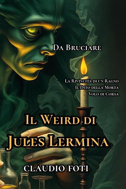 Il Weird di Jules Lermina - Claudio Foti - copertina