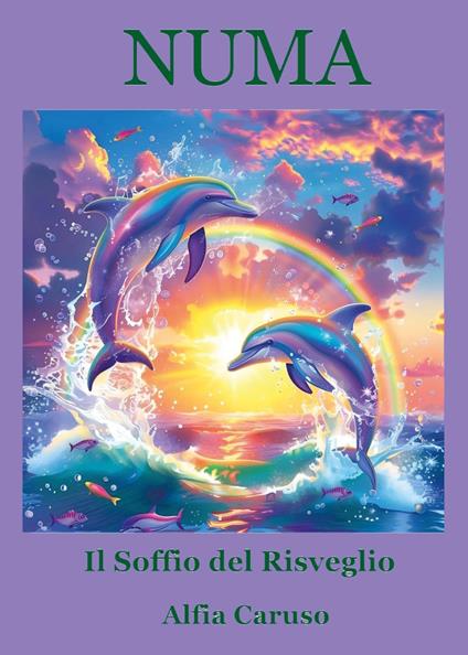Numa. Il soffio del risveglio - Alfia Flavia Caruso - copertina
