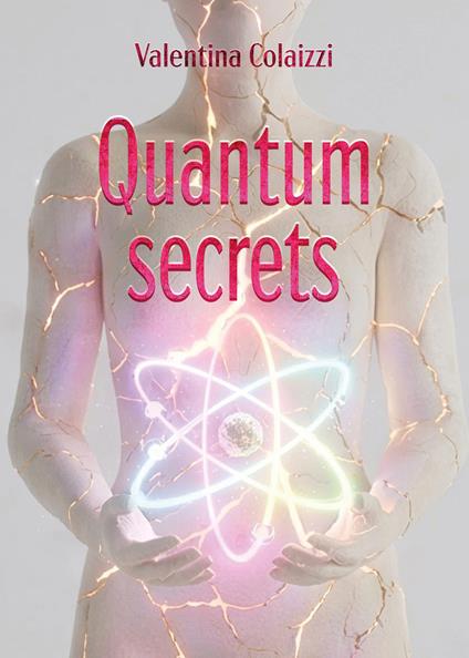 Quantum secrets - Valentina Colaizzi - copertina