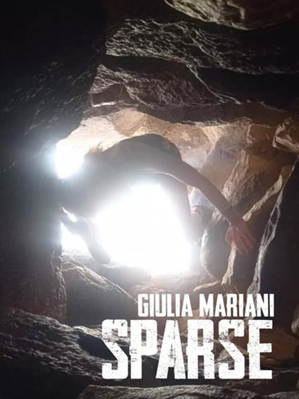 Sparse - Giulia Mariani - ebook