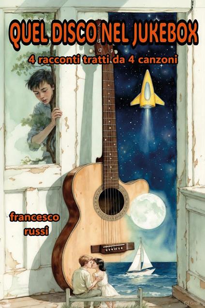 Quel disco nel Jukebox - Francesco Russi - copertina