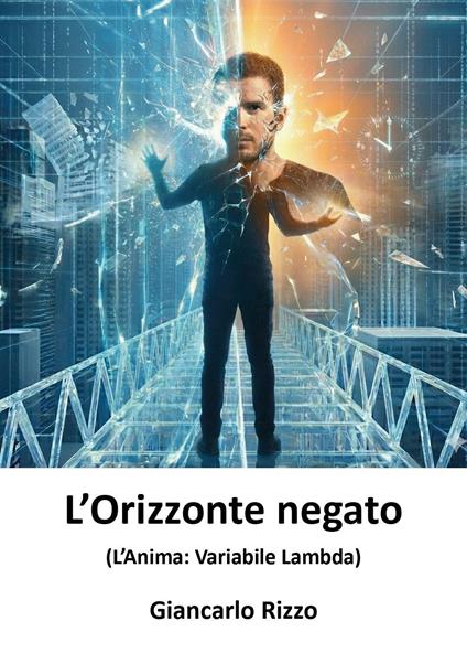 L'orizzonte negato (l'anima: variabile lambda) - Giancarlo Rizzo - copertina