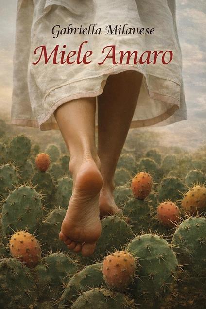 Miele amaro - Gabriella Milanese - copertina