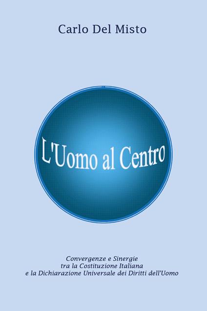 L'uomo al centro - Carlo Del Misto - copertina