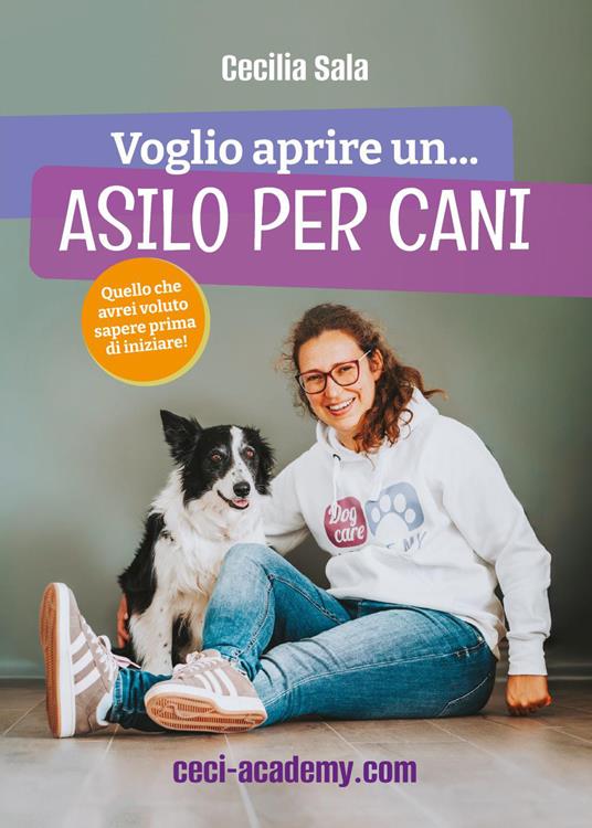 Voglio aprire un asilo per cani - Cecilia Sala - copertina