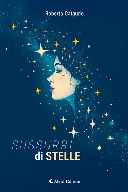 Sussurri di stelle - Roberta Cataudo - ebook