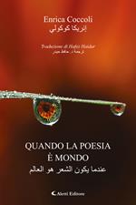 Quando la poesia è mondo