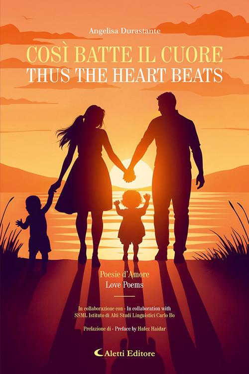 Così batte il cuore - Thus the heart beats. Ediz. bilingue - Angelisa Durastante - copertina