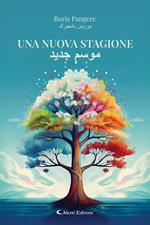 Una nuova stagione. Ediz. bilingue
