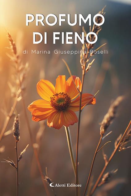 Profumo di fieno - Marina Giuseppina Boselli - copertina