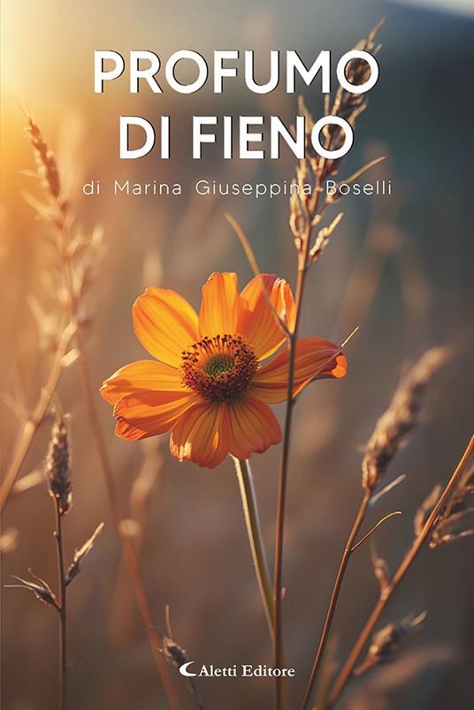 Profumo di fieno - Marina Giuseppina Boselli - copertina