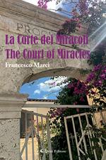 La Corte dei Miracoli - The Court of Miracles