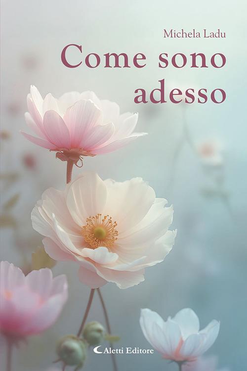 Come sono adesso - Michela Ladu - copertina