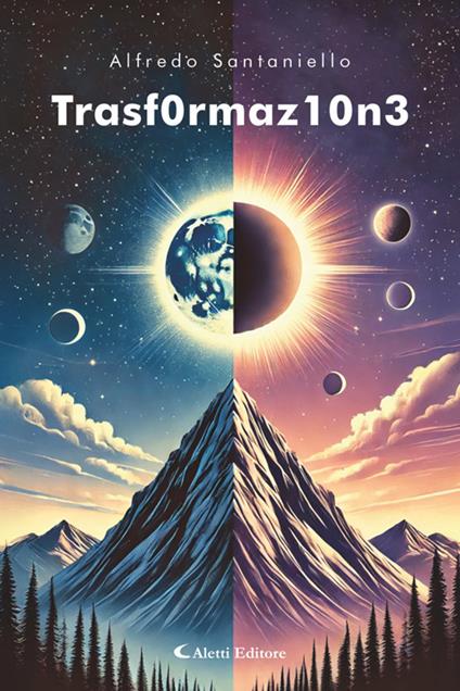Trasf0rmaz10n3 - Alfredo Santaniello - ebook
