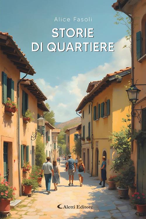 Storie di quartiere - Alice Fasoli - copertina