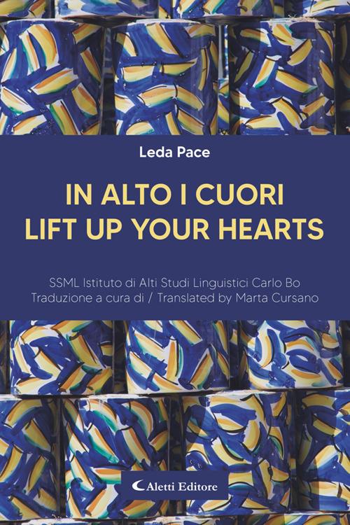 In alto i cuori - Lift up your hearts - Leda Pace,Marta Cursano - ebook
