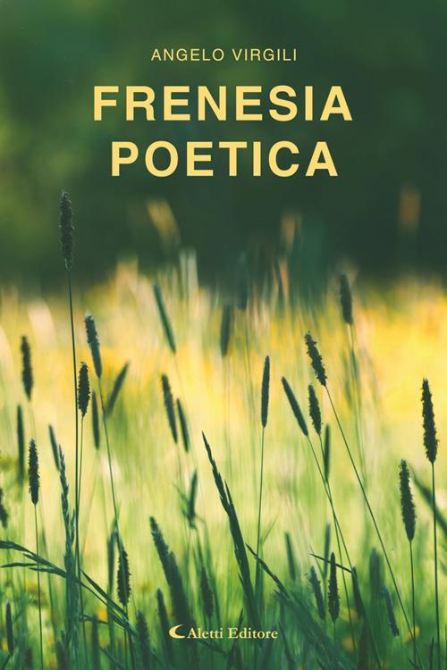 Frenesia poetica - Angelo Virgili - ebook