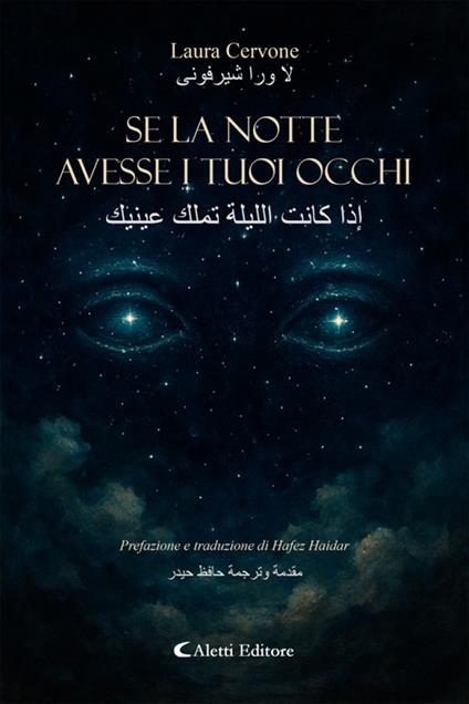 Se la notte avesse i tuoi occhi - ??? ???? ?????? ???? ????? - Giuseppe Aletti,Laura Cervone,Hafez Haidar - ebook
