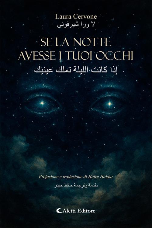 Se la notte avesse i tuoi occhi - ??? ???? ?????? ???? ????? - Giuseppe Aletti,Laura Cervone,Hafez Haidar - ebook