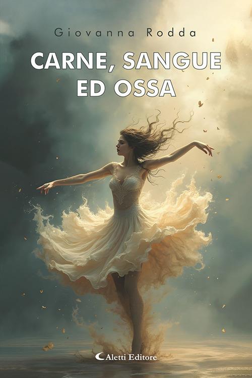 Carne, sangue ed ossa - Giovanna Rodda - copertina