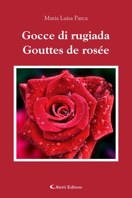 Gocce di ruggiada-Gouttes de rosée - Maria Luisa Parca - copertina