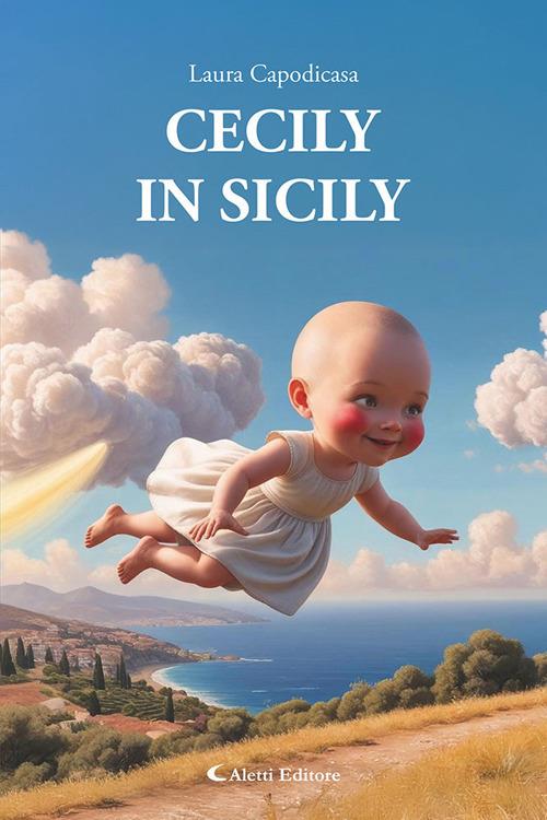 Cecily in Sicily - Laura Capodicasa - copertina