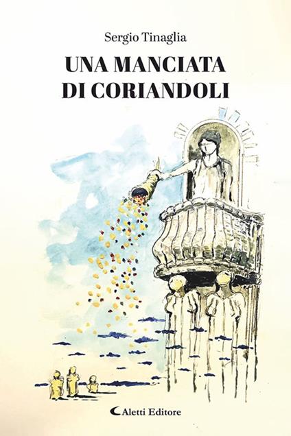 Una manciata di coriandoli - Sergio Tinaglia - copertina