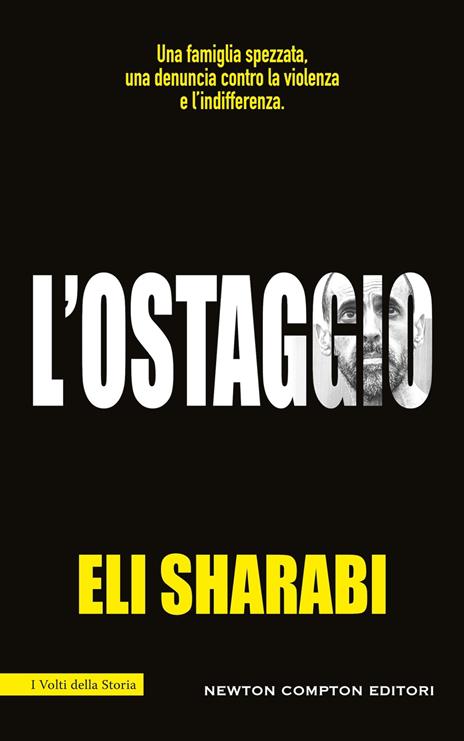 L'ostaggio. Il primo memoir di un ostaggio israeliano - Eli Sharabi - copertina