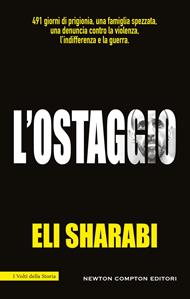 L' ostaggio. Il primo memoir di un ostaggio israeliano