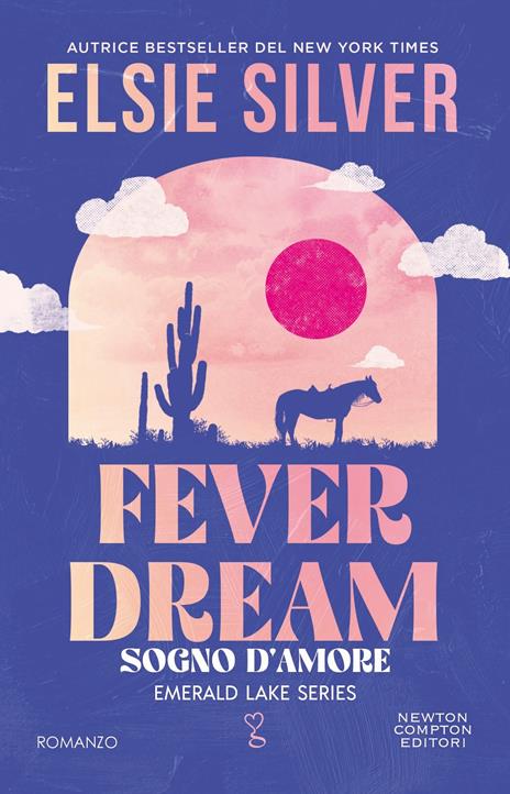 Fever dream. Sogno d'amore - Elsie Silver - copertina