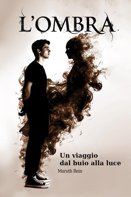 L'ombra. Un viaggio dal buio alla luce - Maruth Rein - copertina
