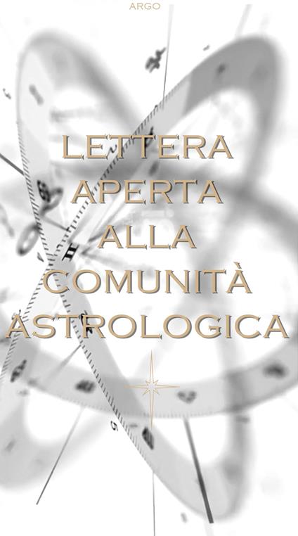 Lettera aperta alla comunità astrologica - Argo - copertina
