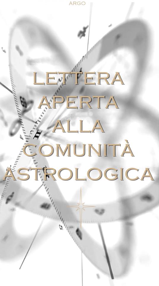 Lettera aperta alla comunità astrologica - Argo - copertina