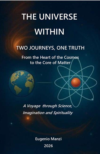 The universe within. Two journeys, one truth - Eugenio Manzi - copertina