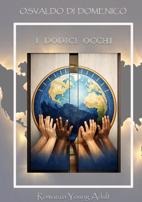 I dodici occhi - Osvaldo Di Domenico - copertina