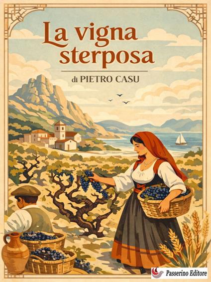 La vigna sterposa - Pietro Casu - ebook