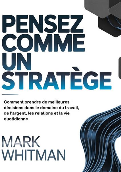 Pensez comme un stratège - Mark Whitman - copertina